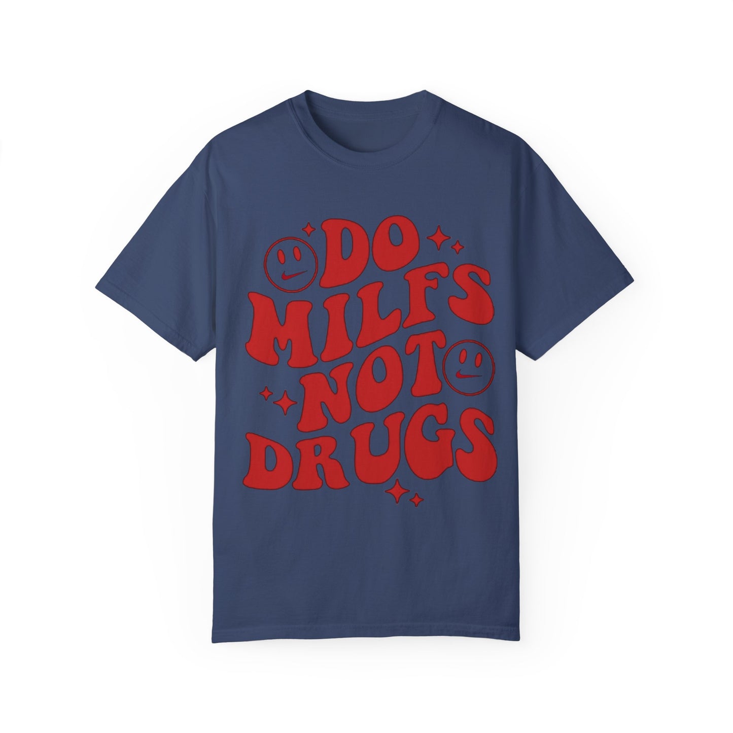 Do MILFs Not Drugs – Sneaker Match Tee for Jordan 5 El Toro Varsity Red