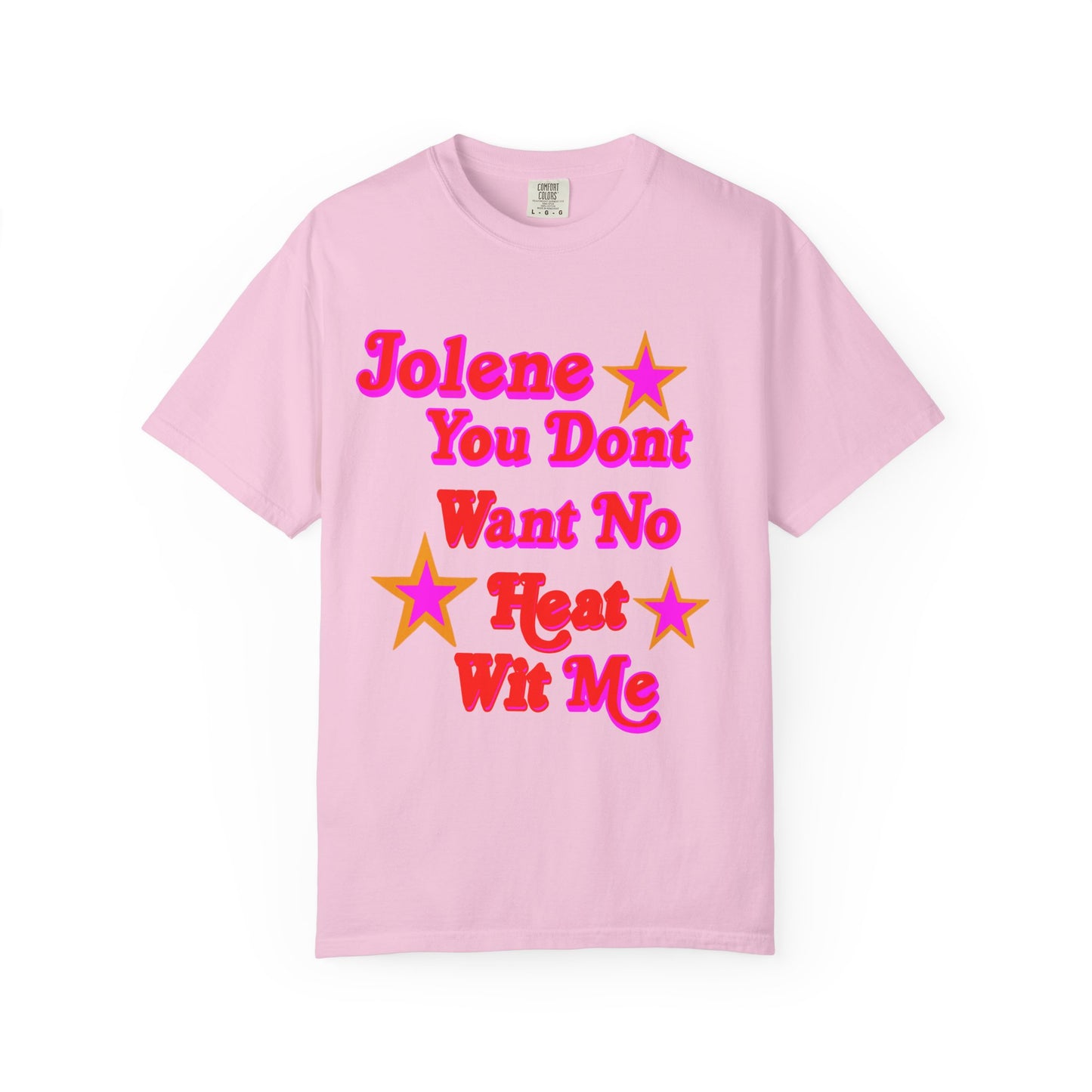 Jolene You Don Want No Heat Wit Me Jolene sneaker match tee for Nike Air Max 90 Alchemy Pink