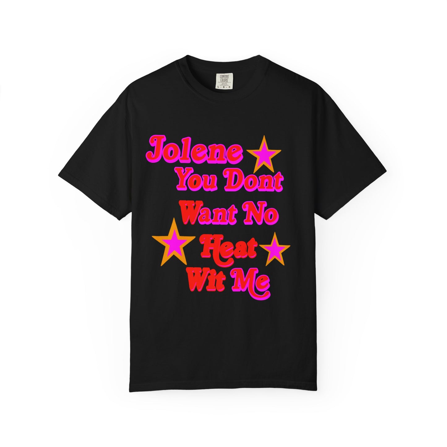 Jolene You Don Want No Heat Wit Me Jolene sneaker match tee for Nike Air Max 90 Alchemy Pink