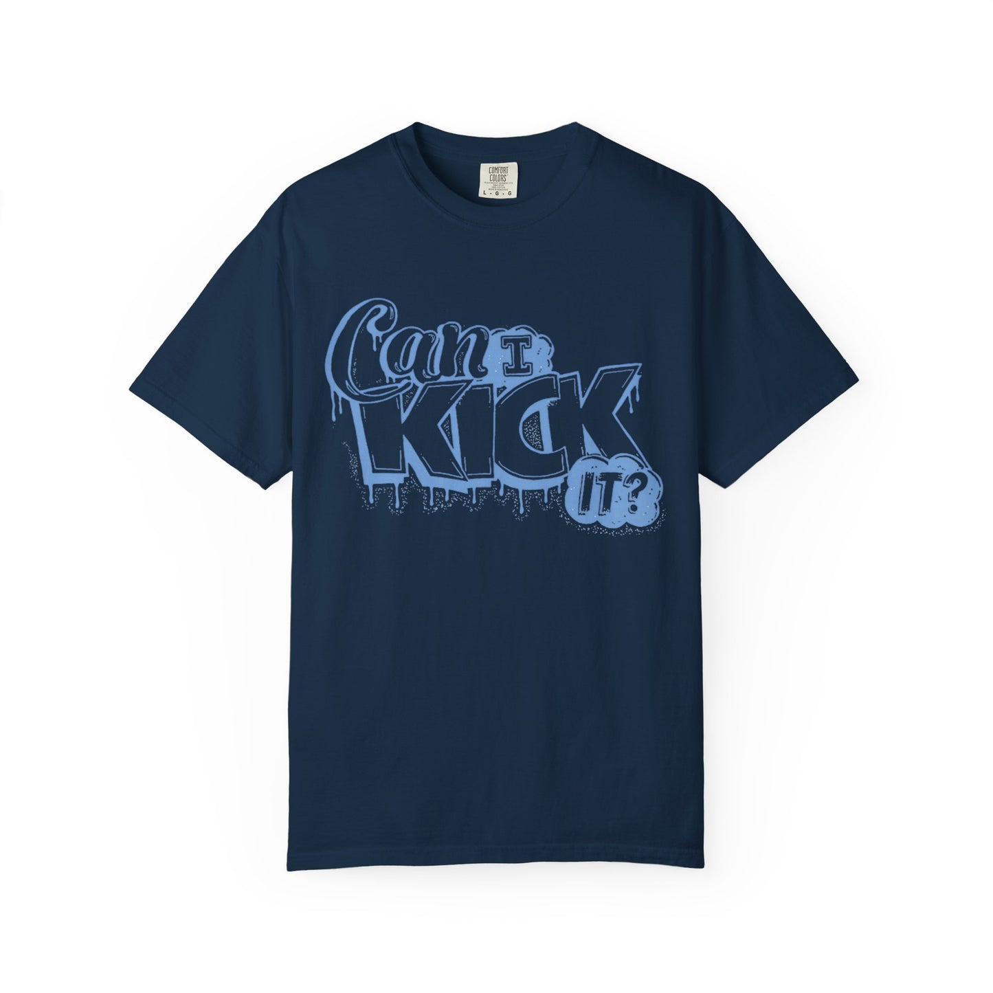 Can I Kick It? Sneaker Match Tee forcNike Dunk High University Blue